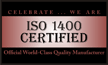 ISO 1400 Certified