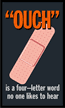 No One Likes to Hear Ouch Mat